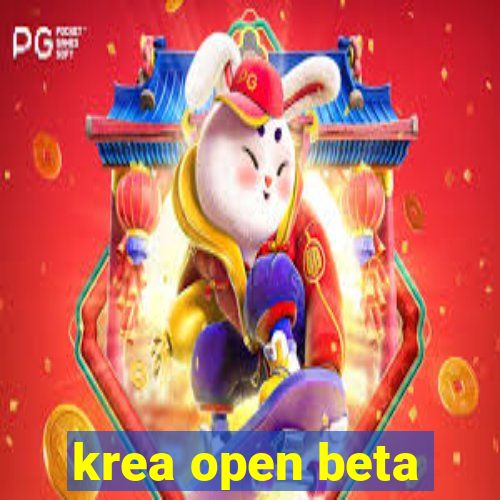 krea open beta